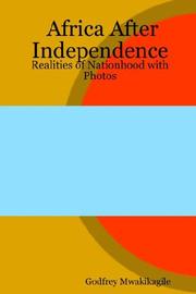 Cover of: Africa After Independence: Realities of Nationhood with Photos