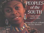 Cover of: Peoples of the South: a visual celebration of South Africa's indigenous cultures