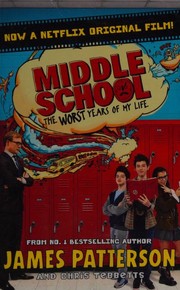 Cover of: Middle School: The Worst Years of My Life