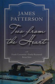 Cover of: Two from the Heart by James Patterson, Frank Costantini