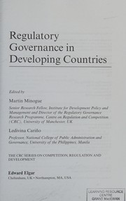 Cover of: REGULATORY GOVERNANCE IN DEVELOPING COUNTRIES; ED. BY MARTIN MINOGUE.
