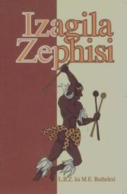 Cover of: Izagila Zephisi by L.B.Z. Buthelezi