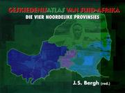 Cover of: Geskiedenisatlas van Suid-Afrika: die vier noordelike provinsies