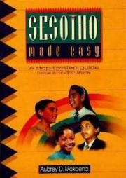 Sesotho made easy by A. D. Mokoena