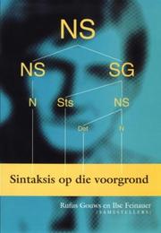 Cover of: Sintaksis op die voorgrond by Rufus Gouws en Ilse Feinauer, samestellers.