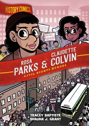 Cover of: History Comics : Rosa Parks and Claudette Colvin: Civil Rights Heroes