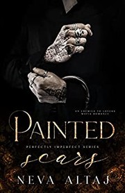 Cover of: Painted Scars: An Enemies to Lovers Mafia Romance