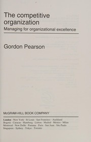 Cover of: The competitive organization: managing for organizational excellence