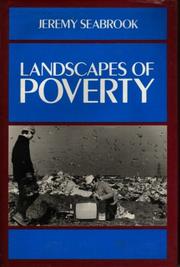 Cover of: Landscapes of poverty by Jeremy Seabrook, Jeremy Seabrook