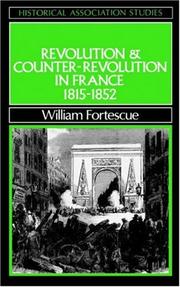 Cover of: Revolution and counter-revolution in France, 1815-1852