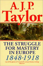 Cover of: The Struggle for Mastery in Europe by A. J. P. Taylor, A. J. P. Taylor