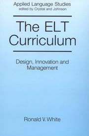 Cover of: The ELT curriculum: design, innovation, and management