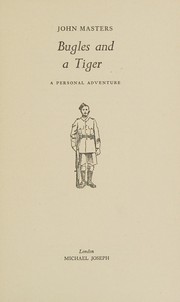 Cover of: Bugles and a tiger: a personal adventure.