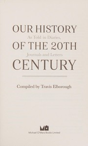 Cover of: People's History of the 20th Century: As Told in Diaries, Letters and Journals