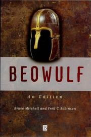 Cover of: Beowulf by [edited by] Bruce Mitchell, Fred C. Robinson ; including Archaeology and Beowulf by Leslie Webster.