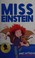 Cover of: Miss Einstein
