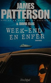 Cover of: Week-end en enfer by James Patterson