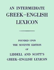 Cover of: An Intermediate Greek-English Lexicon by 