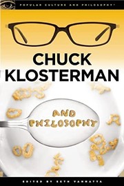 Cover of: Chuck Klosterman and philosophy