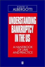 Cover of: Understanding bankruptcy in the US: a handbook of law and practice