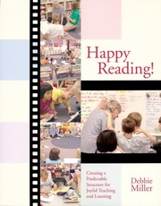 Cover of: Happy Reading!: Creating a Predictable Structure for Joyful Teaching and Learning