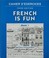 Cover of: French Is Fun Book 1