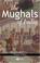 Cover of: The Mughals of India