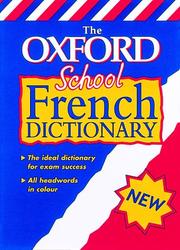 Cover of: The Oxford School French Dictionary