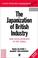Cover of: The Japanization of British Industry