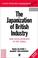 Cover of: The Japanization of British industry