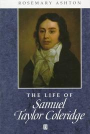 Cover of: The life of Samuel Taylor Coleridge by Rosemary Ashton