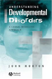 Cover of: Undestanding Development Disorders: A Causal Modelling Approach (Cognitive Development)
