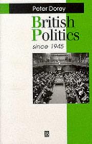 Cover of: British politics since 1945 by Peter Dorey