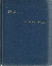 Minyip, 100 years young by John A. Cromie