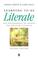 Cover of: Learning to be literate