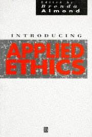 Cover of: Introducing applied ethics