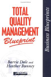 Cover of: Total Quality Management Blueprint (Business Blueprints) by Barrie Dale