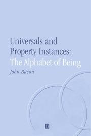 Cover of: Universals and property instances | Bacon, John