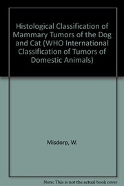 Histological classification of mammary tumors of the dog and the cat