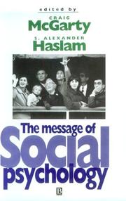 Cover of: The Message of Social Psychology: Perspectives on Mind in Society