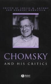 Cover of: Chomsky and his critics by edited by Louise M. Antony and Norbert Hornstein.