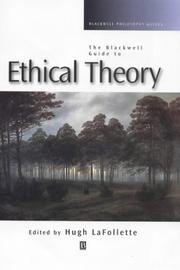 Cover of: The Blackwell Guide to Ethical Theory by Hugh Lafollette