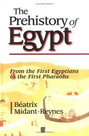 Cover of: The Prehistory of Egypt by Beatrix Midant-Reynes