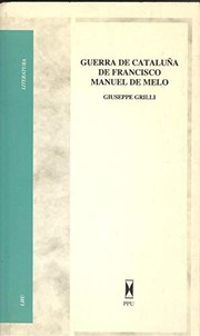Cover of: Guerra de Cataluña de Francisco Manuel de Melo