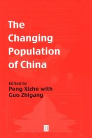 Cover of: The Changing Population of China (Family, Sexuality and Social Relations in Past Times) by 