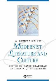 Cover of: A companion to modernist literature and culture by edited by David Bradshaw and Kevin J.H. Dettmar.