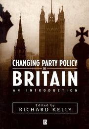 Cover of: Changing Party Policy in Britain: An Introduction