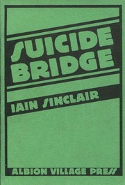 Cover of: Suicide Bridge by Iain Sinclair