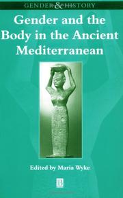 Cover of: Gender and the body in the ancient Mediterranean by Maria Wyke