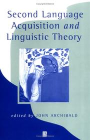 Cover of: Second language acquisition and linguistic theory by edited by John Archibald.